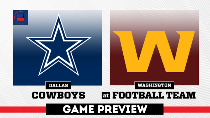 Episode image for Dallas Cowboys vs Washington Football Team Preview