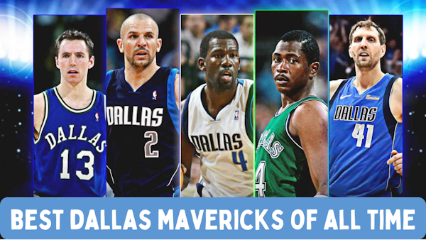 Top Dallas Mavericks of All Time