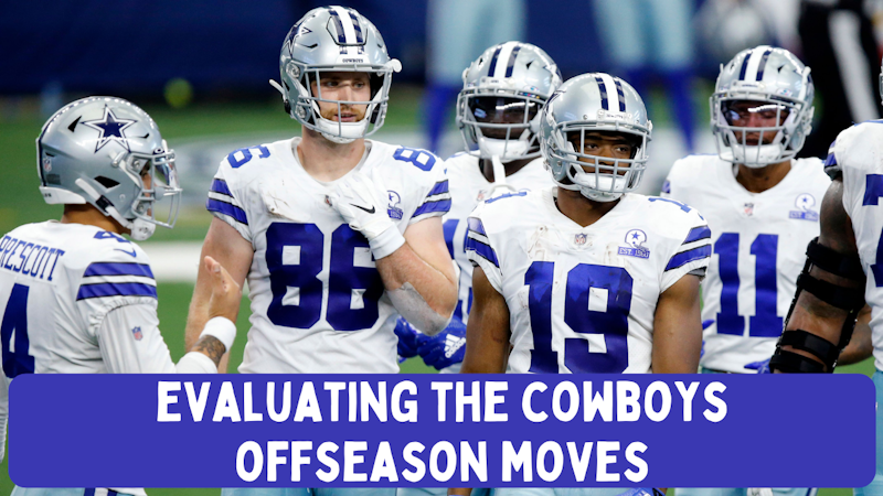 Episode image for Evaluating the Dallas Cowboys 2022 Offseason Moves