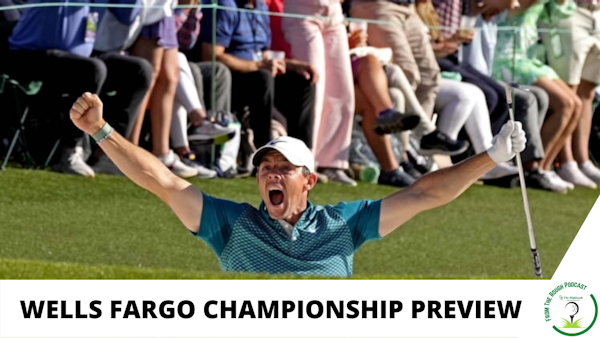 Wells Fargo Championship Preview