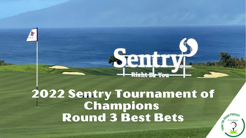 Episode image for 2022 PGA Tour Sentry Tournament of Champions Round 3 Best Bets