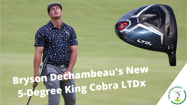 Bryson Dechambeau's New 5-Degree King Cobra LTDx Driver