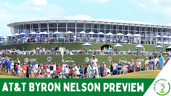 AT&T Byron Nelson Preview
