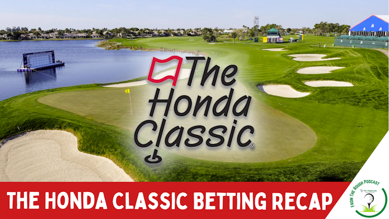 Episode image for PGA Tour 2022 Honda Classic Betting Recap