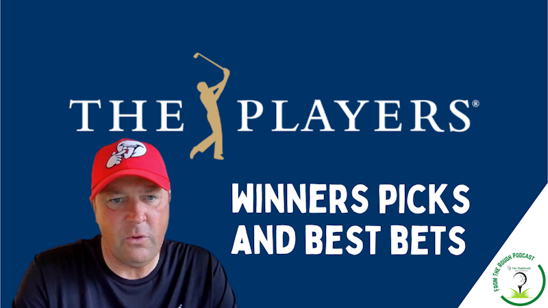 Episode image for The PGA Tour Players Championship Winners Picks and Best Bets