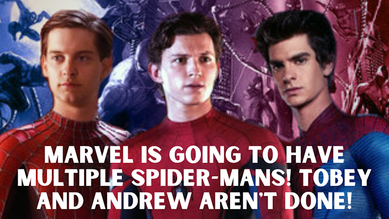 Episode image for Marvel's MCU And Multiple Spider-Mans! Toby & Andrew Aren't Done!