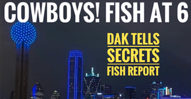 Episode image for Fish Report Podcast - #DallasCowboys Fish Report DAK'S SECRETS REVEALED!