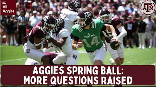 Aggies Spring Recap: More Questions Raised