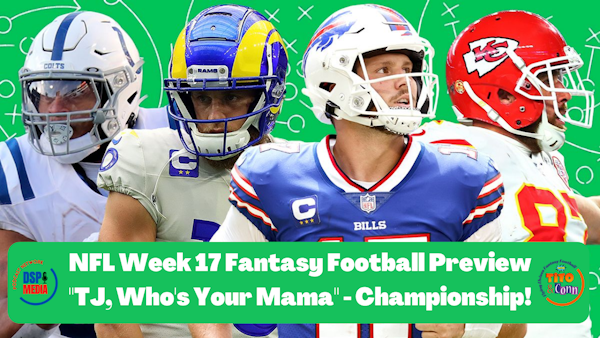 NFL Week 17 Fantasy Football Preview - Start 'Em Sit 'Em