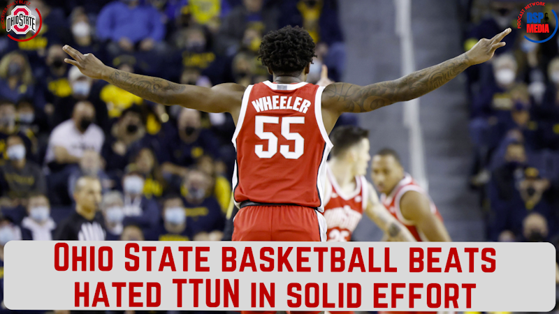 Episode image for Ohio State Basketball Beats Hated TTUN in Solid Effort