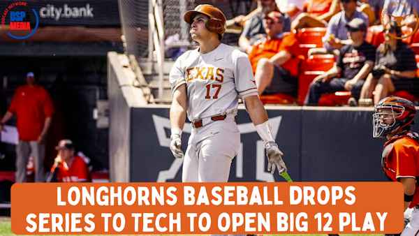 Texas Longhorns Baseball Drops Series Against Texas Tech to Begin Big 12 Play
