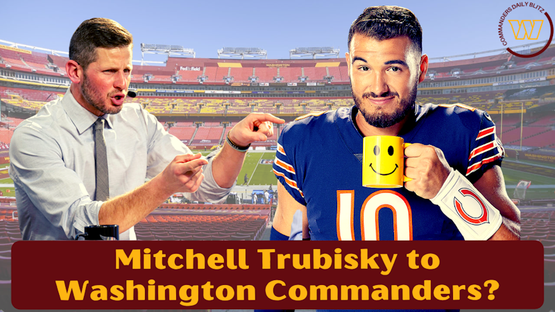 Episode image for Mitchell Trubisky to Washington Commanders? Dan Orlovsky Says YES!