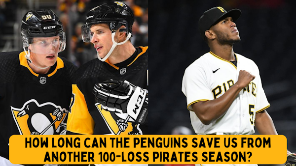 How Long Can the Penguins Save Us From Another 100-Loss Pirates Season?