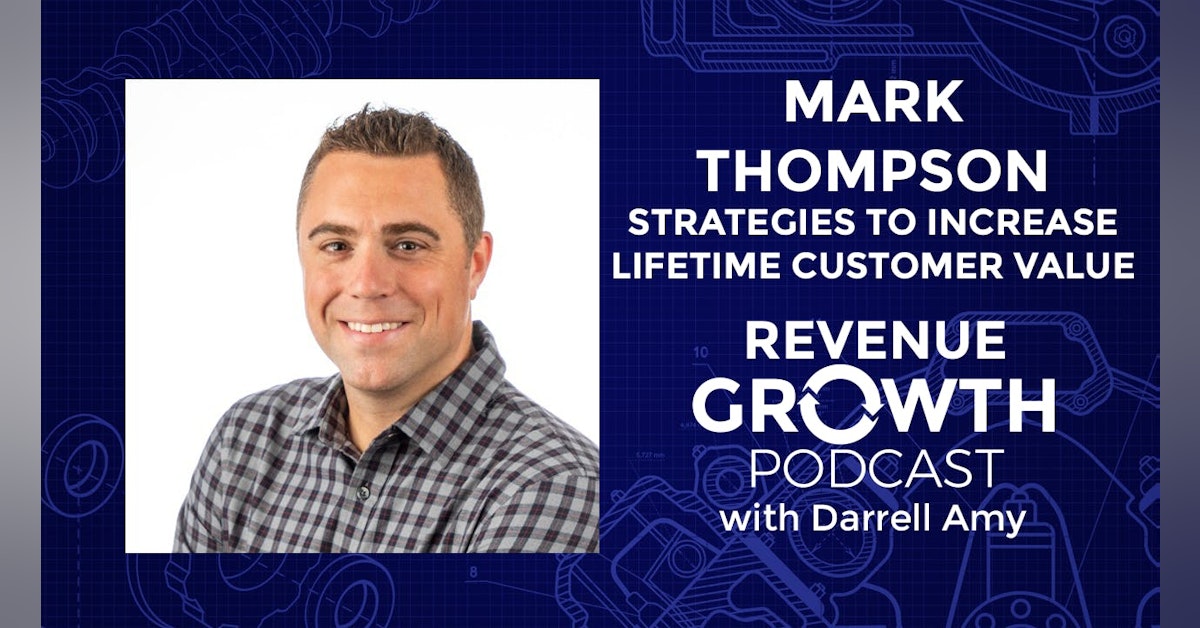Mark Thompson-Strategies To Increase Lifetime Customer Value
