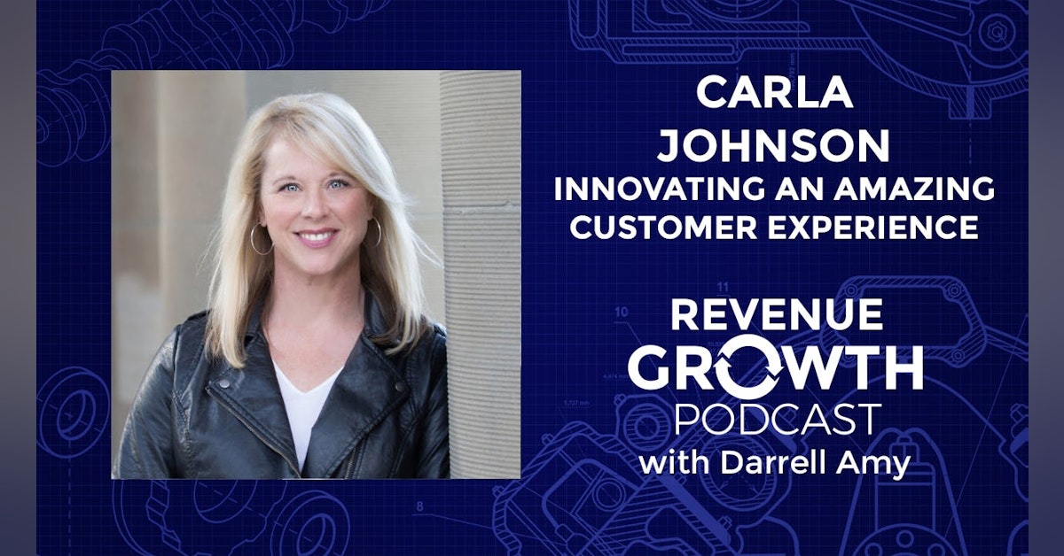 Carla Johnson-Innovating an Amazing Customer Experience