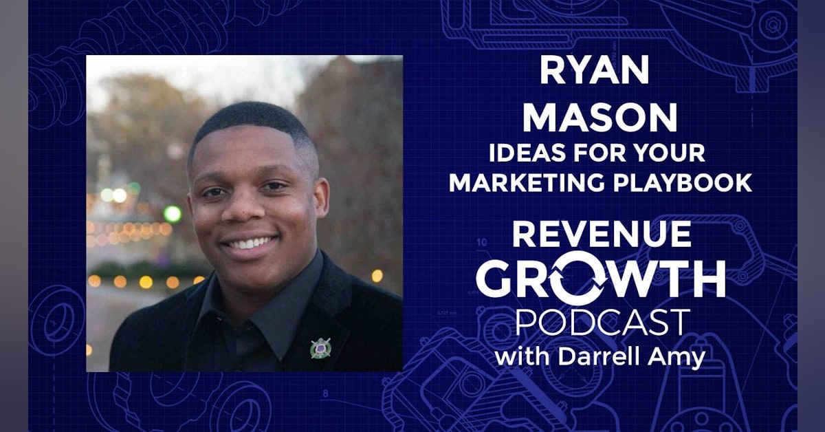 Ryan Mason-Ideas For Your Marketing Playbook