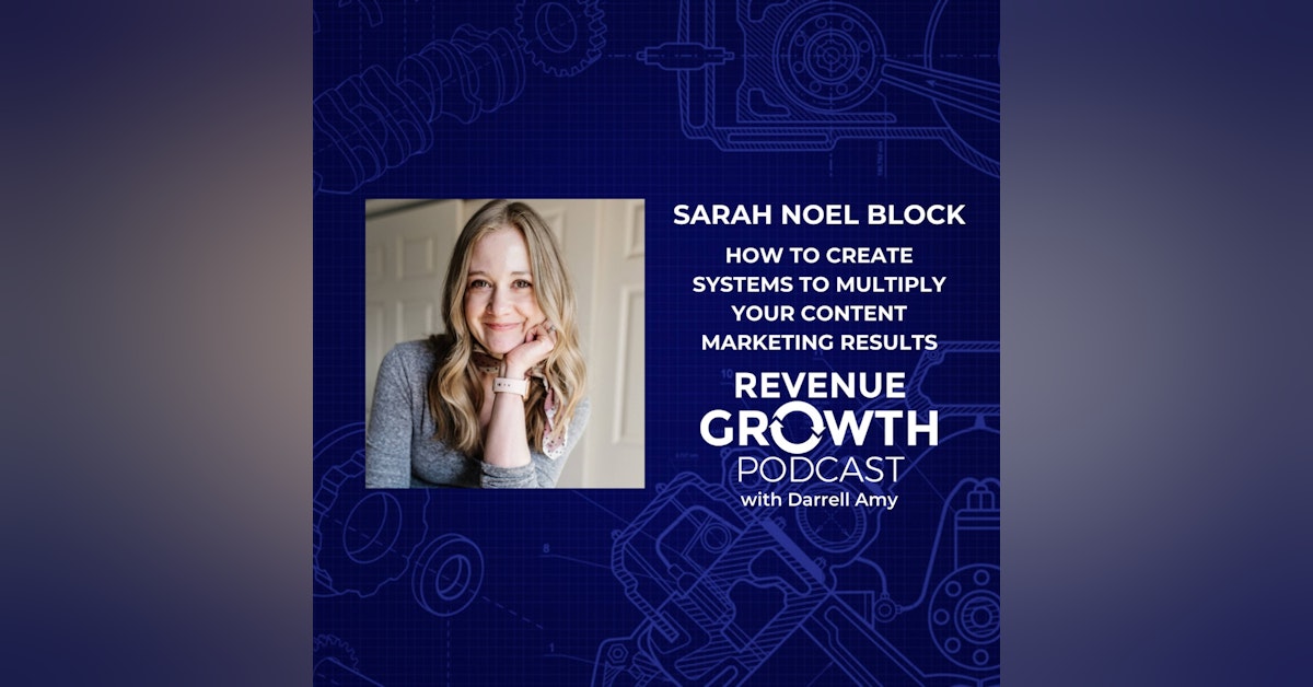 Sarah Noel Block-How To Create Systems To Multiply Your Content Marketing Results