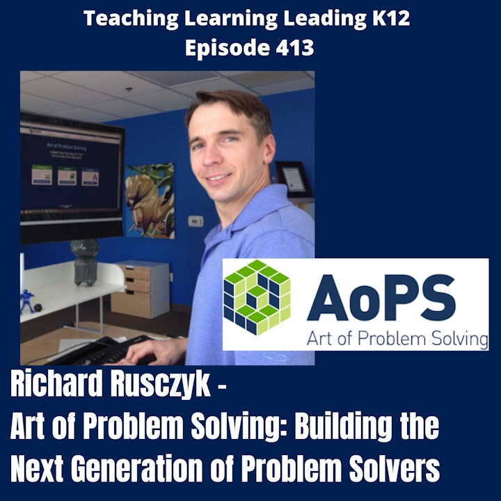 Richard Rusczyk - Art of Problem Solving: Building the Next Generation of Problem Solvers - 413