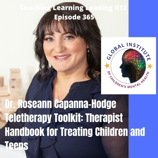 Dr. Roseann Capanna-Hodge - Teletherapy Toolkit: Therapist Handbook for Treating Children and Teens -365 Image