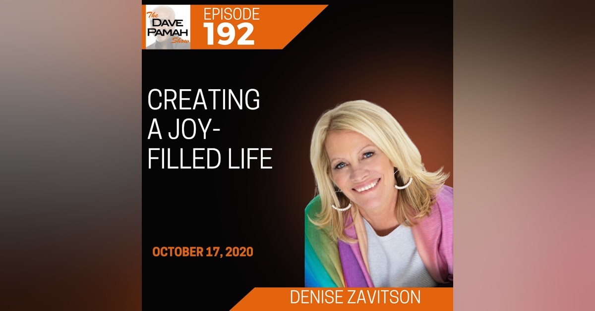 Creating a Joy-filled Life with Denise Zavitson