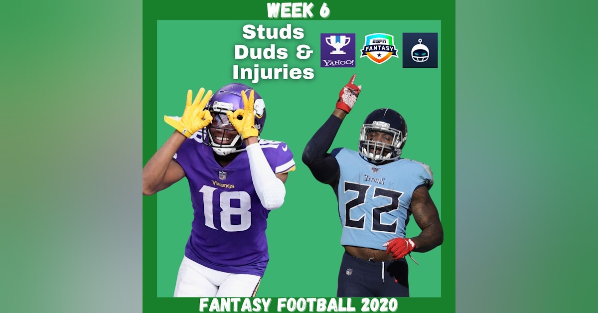Fantasy Football 2020 | Week 6 Fantasy Football Studs, Duds, & Injuries