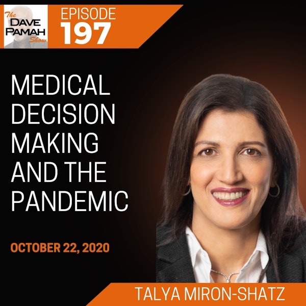 Medical decision making and the pandemic with Professor Talya Miron-Shatz