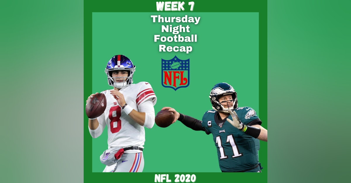 Fantasy Football 2020 | Thursday Night Football Recap Week 7 New York Giants Vs Philadelphia Eagles