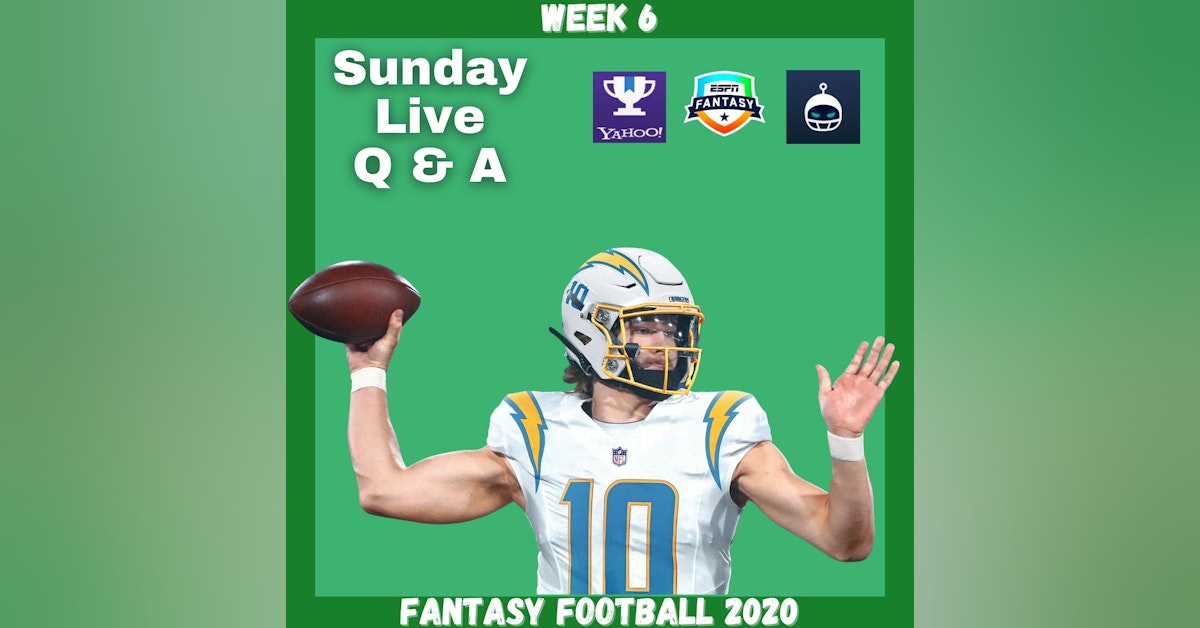 Fantasy Football 2020 | Week 7 Sunday Q & A Live Stream