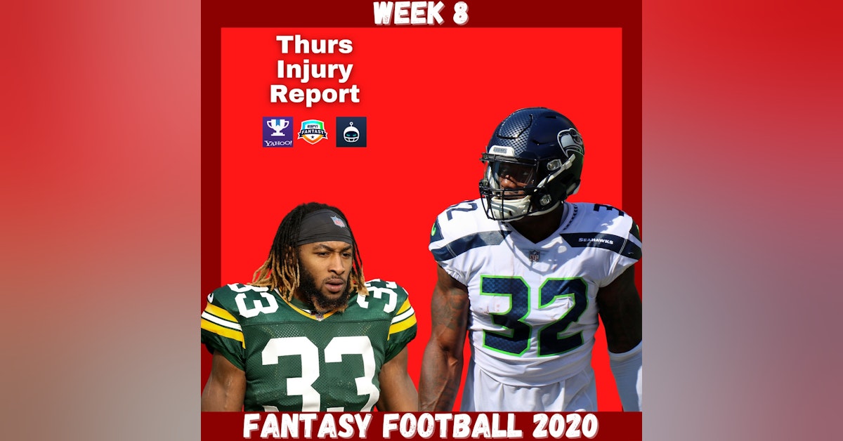 Fantasy Football 2020 | Week 8 Thursday Practice Report