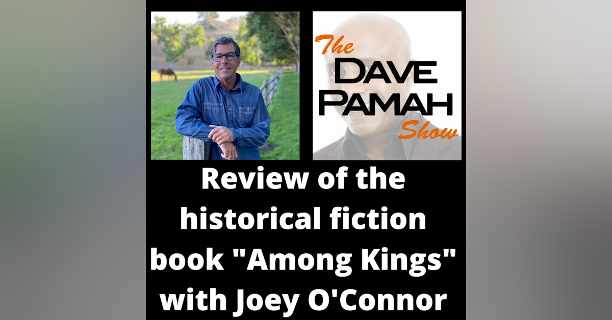 Review of the historical fiction book "Among Kings" with Joey O'Connor