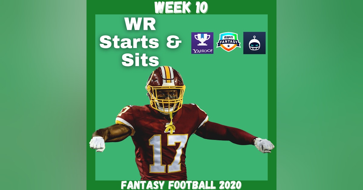 Fantasy Football 2020 | Week 10 WR Starts & Sits Every Matchup