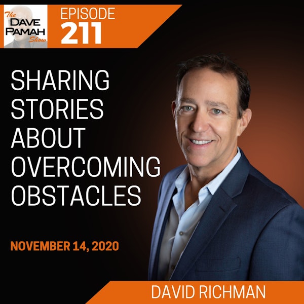 Sharing stories about overcoming obstacles with David Richman