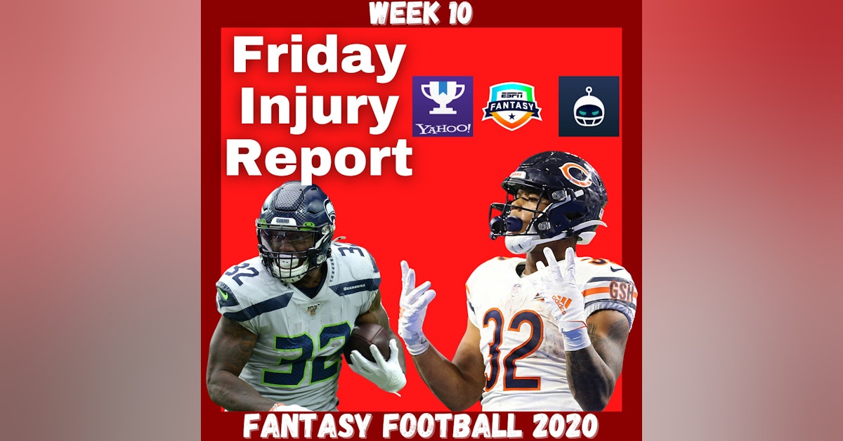 Fantasy Football 2020 | Week 10 Friday Injury Report