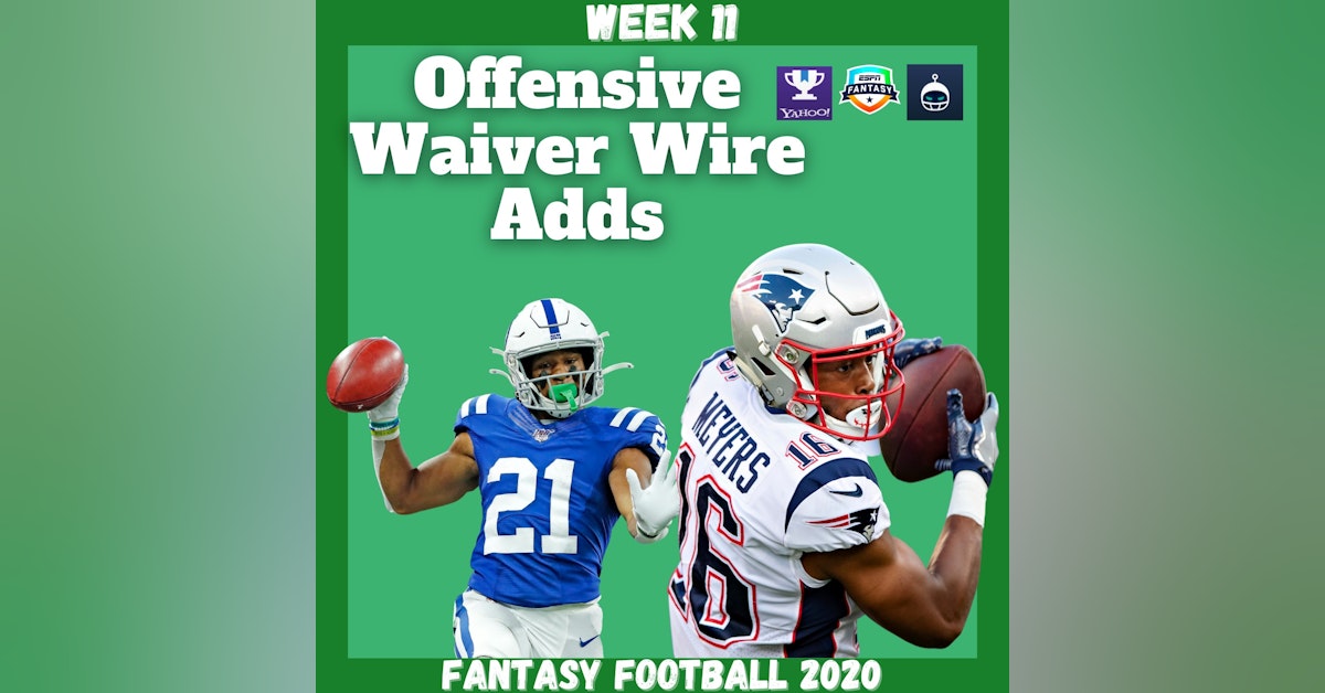 Fantasy Football 2020 | Week 11 Offensive Waiver Adds