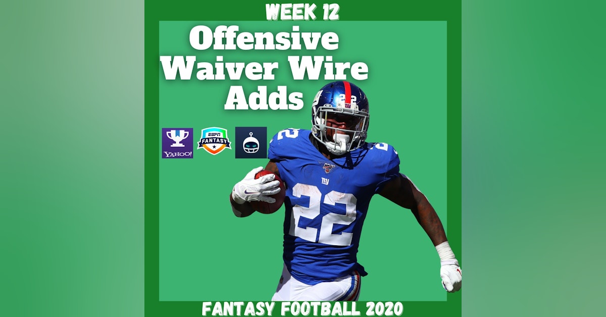 Fantasy Football 2020 | Week 12 Offensive Waiver Adds