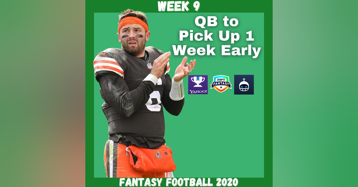 Fantasy Football 2020 | QB to Pick Up 1 week early