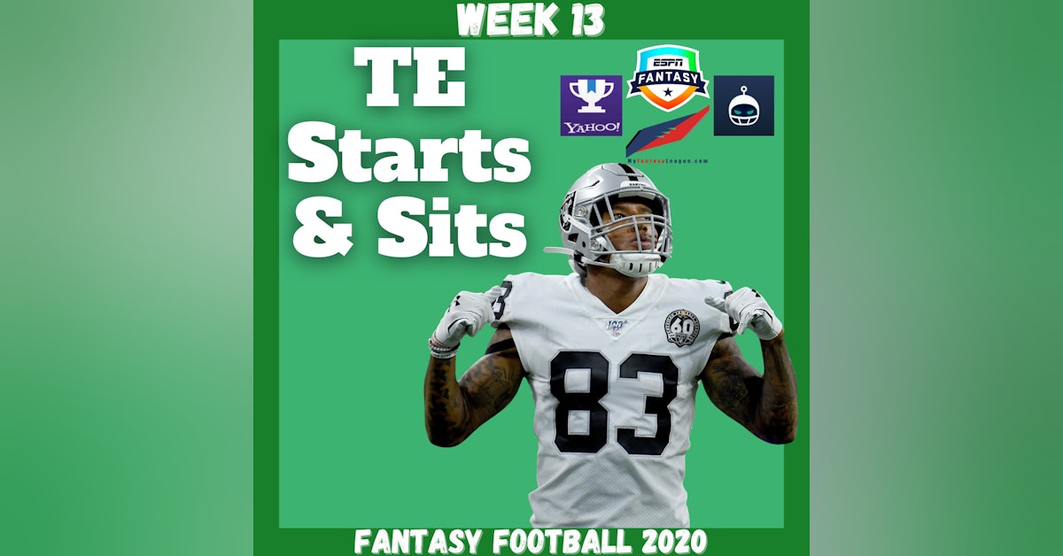 Fantasy Football 2020 | Week 13 TE Starts & Sits Every Matchup