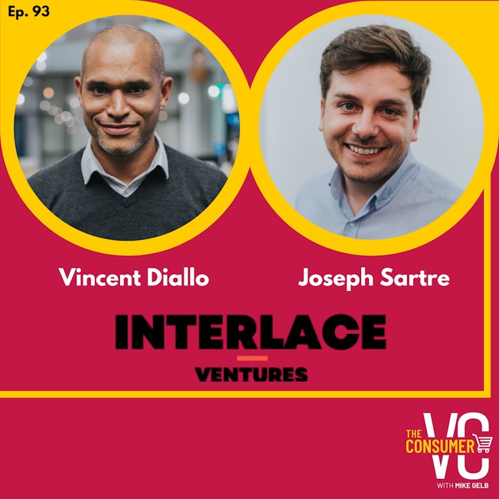 Vincent Diallo & Joseph Sartre (Interlace Ventures) - Why ecommerce is boring, Why is China at the Forefront of Retail Tech, and Headless Commerce Explained