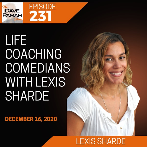Life Coaching Comedians with Lexis Sharde