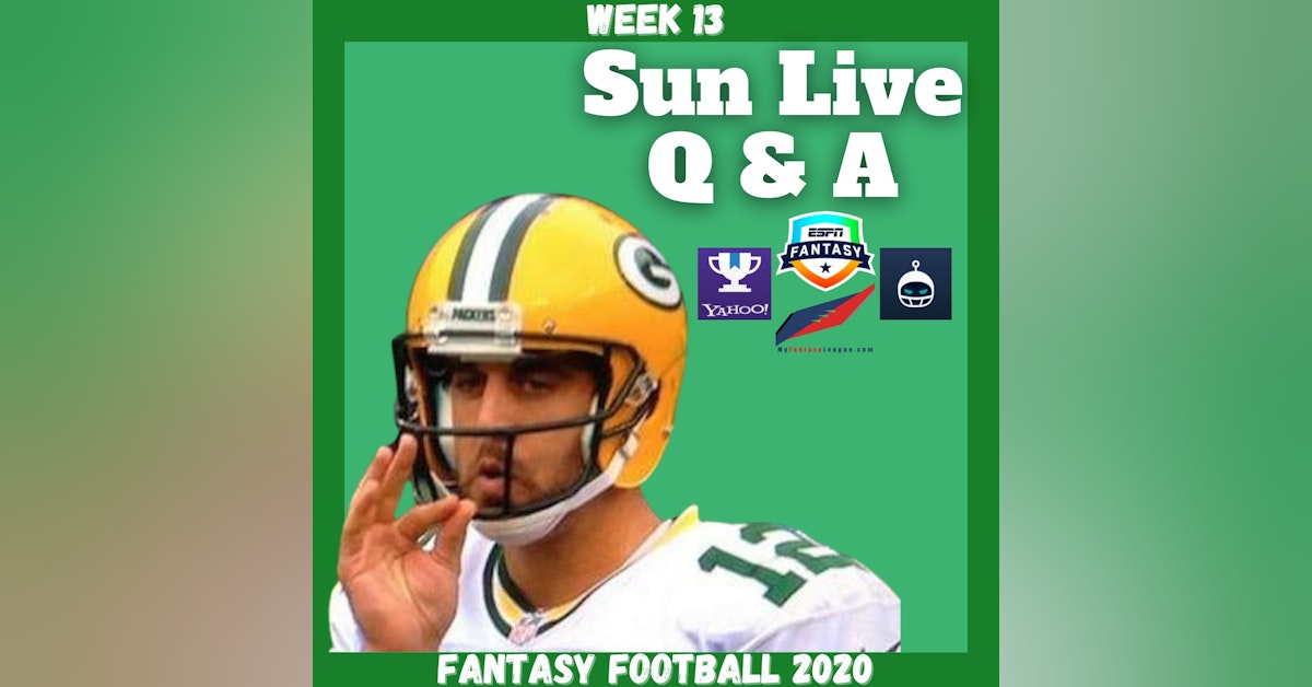 Fantasy Football 2020 | Week 13 Sunday Q & A Live Stream