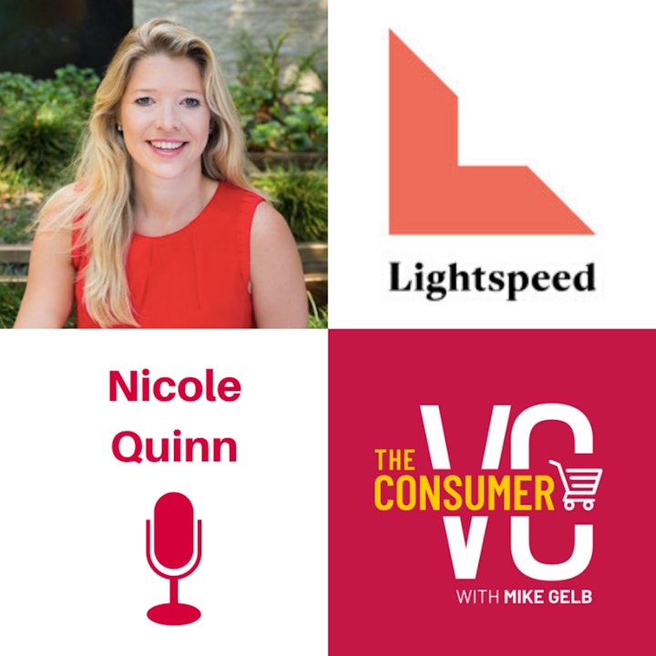 Nicole Quinn (Lightspeed Venture Partners) - Future of Media, Investing in Women, and Thinking Big