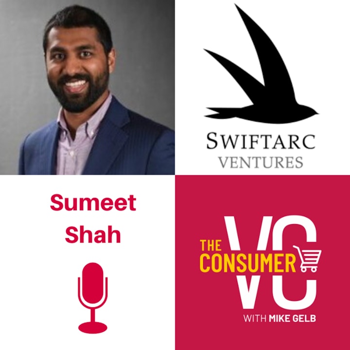 Sumeet Shah (Swiftarc Ventures) - 4th Generation of Retail, Periscope Founders and What is Wrong in VC