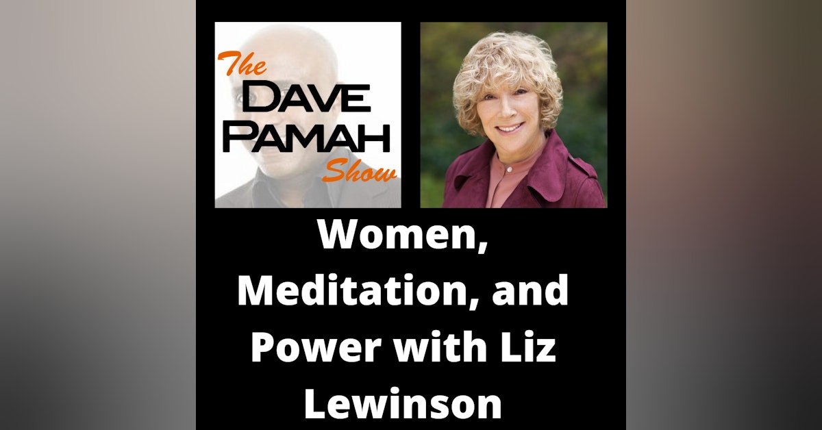 Women, Meditation, and Power with Liz Lewinson