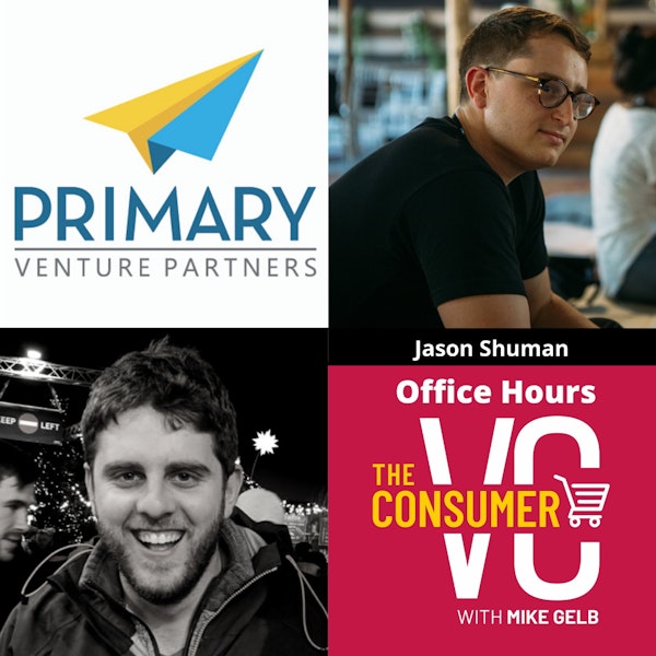 Office Hour 1. Jason Shuman (Primary Ventures) - Recorded Live June 9th