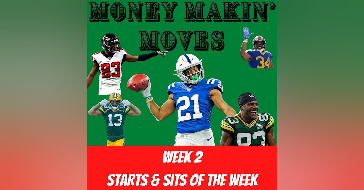 Week 2 Offensive Starts & Sits of the Week | Money Makin' Moves