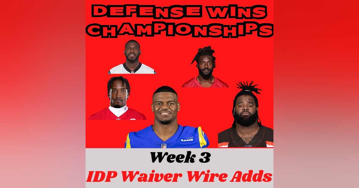 IDP Week 3 Waiver Wire Adds | Defense Wins Championships
