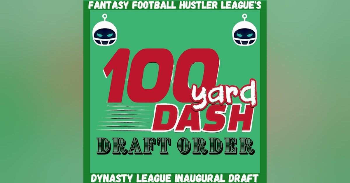 Fantasy Football 2021 | Dynasty Derby Draft Order Selection