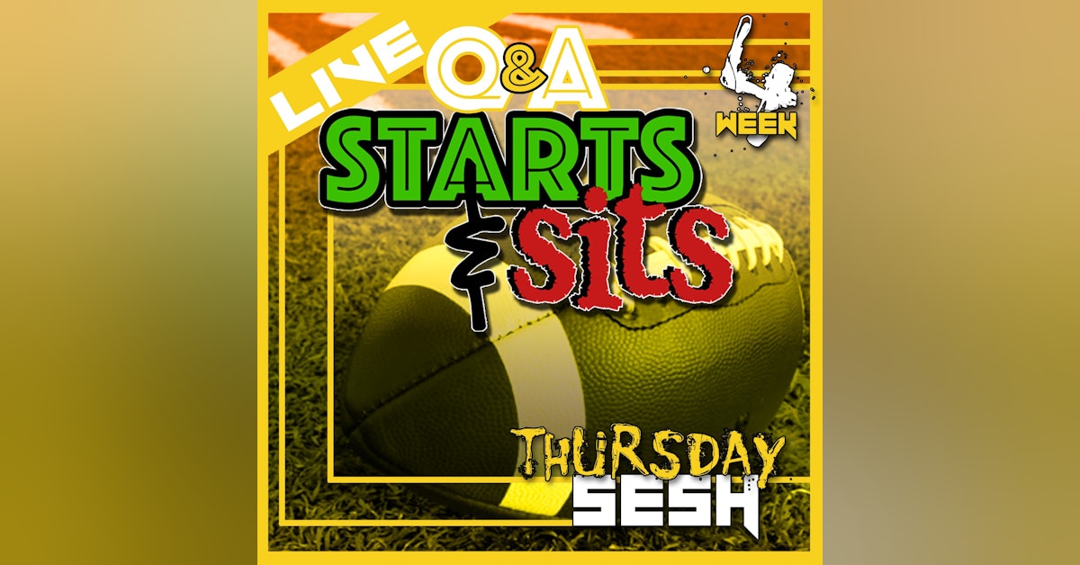 Fantasy Football 2021 | Week 4 Thursday Start Sit Q & A Live Stream