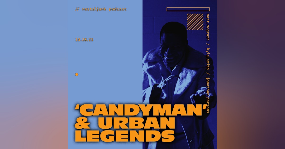 URBAN LEGENDS: Candyman and others!