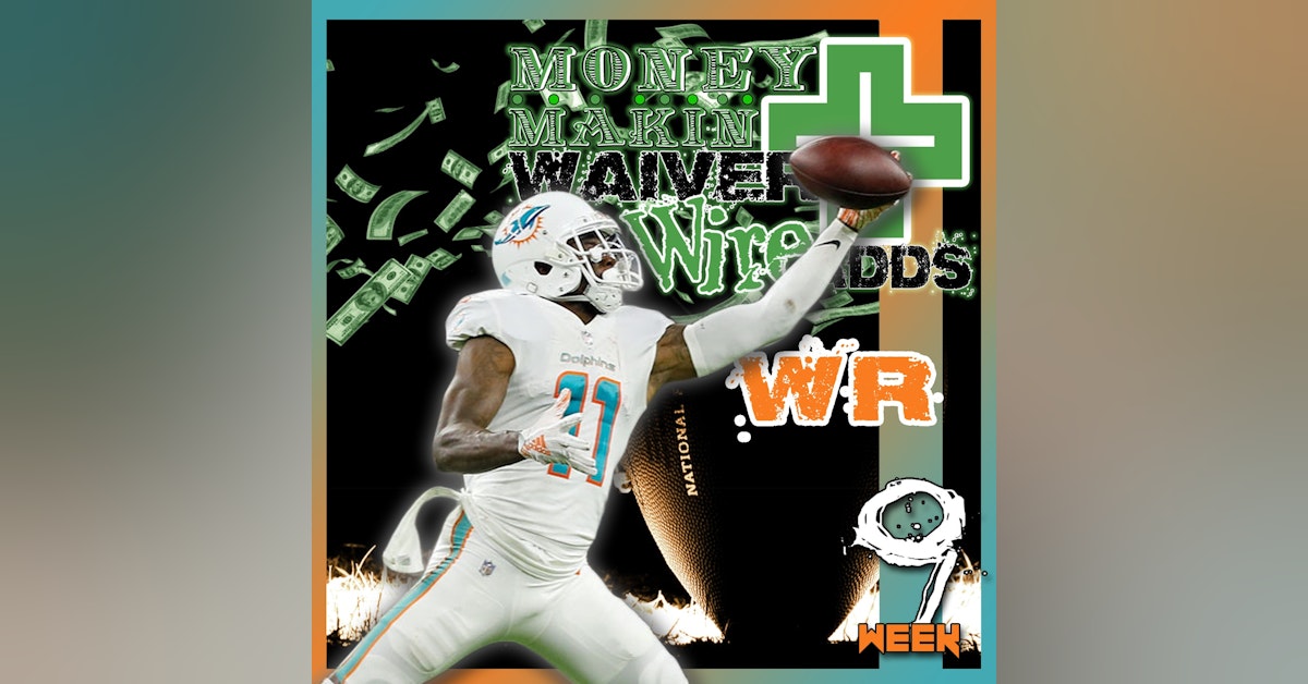 Week 9 WR Waiver Wire, 5 Must Add Players